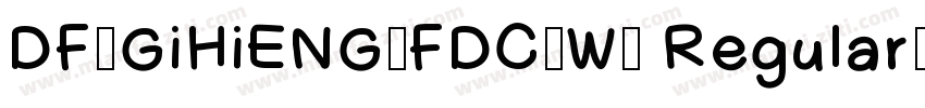 DF-GiHiENG-FDC-W7 Regular字体转换
